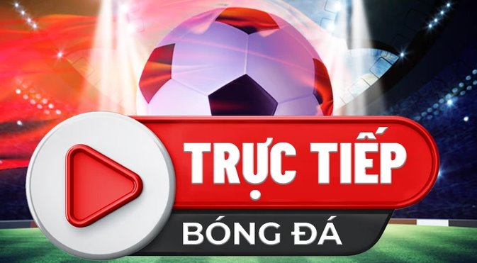 Trực tiếp bóng đá